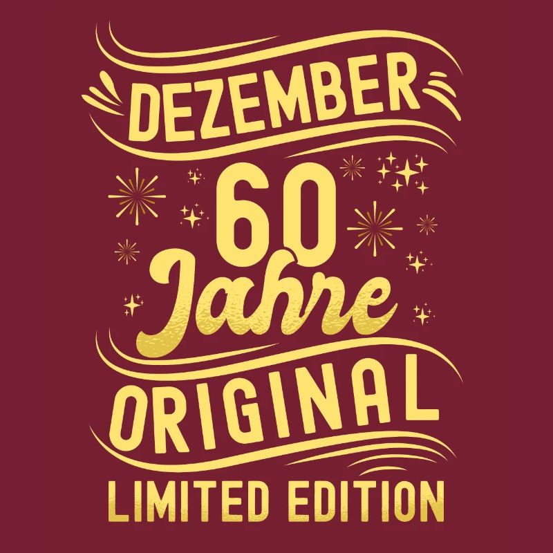Décembre 60 Ans Original Édition Limitée