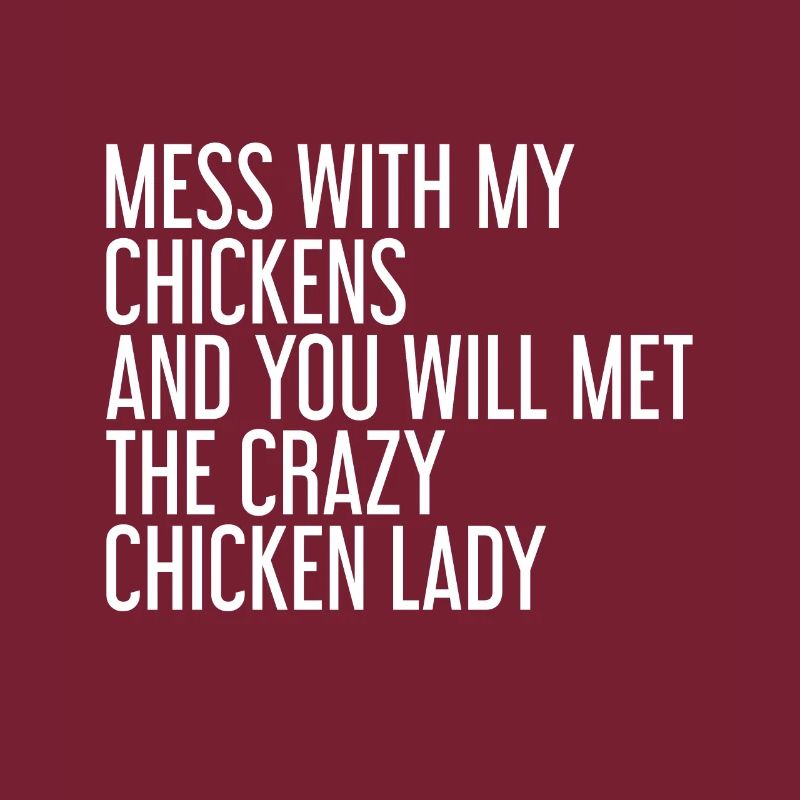 Lie down with my chickens