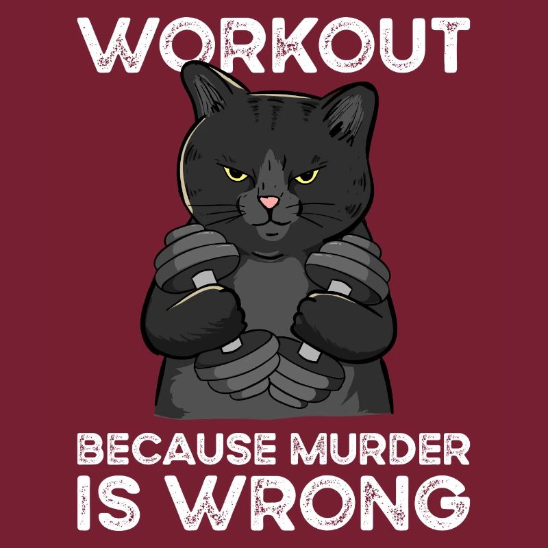 Workout Because Murder Is Wrong chat