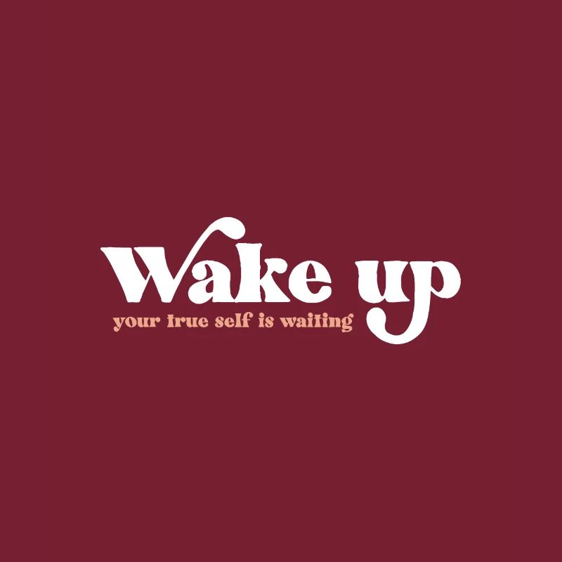 wake up