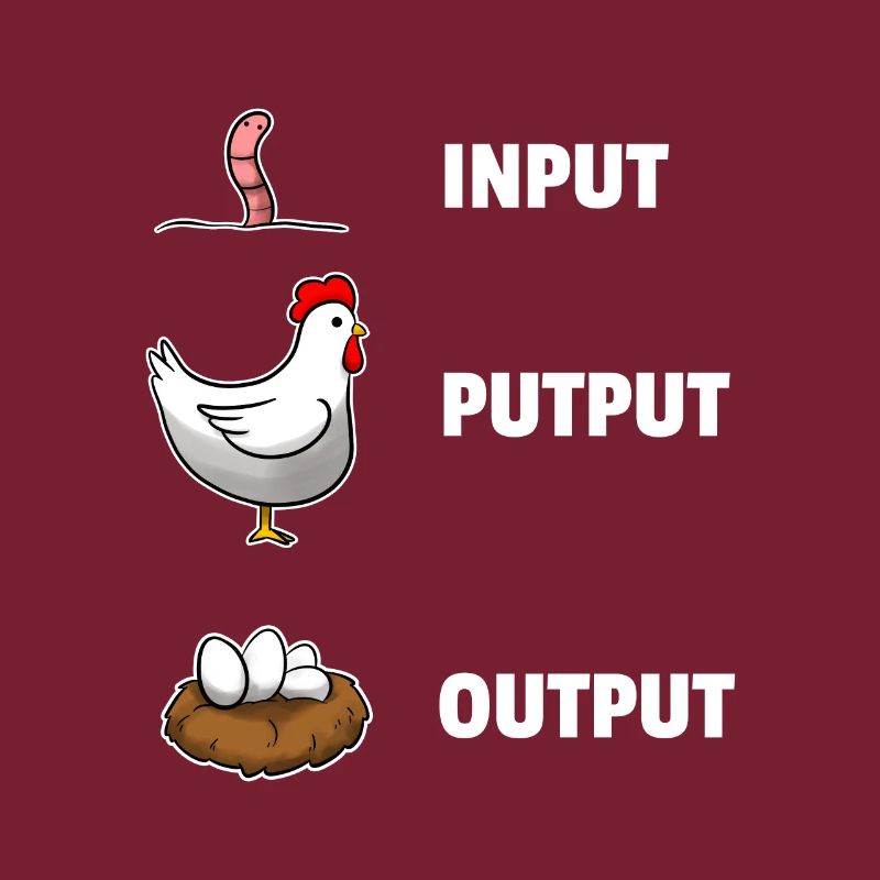 Input Putput Output Hühner Informatik