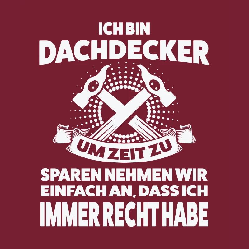 Dachdecker Beruf Dachdecken Geschenk