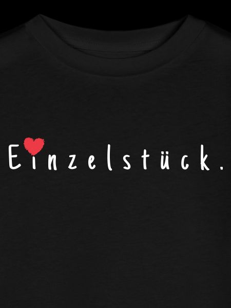 Einzelstück.