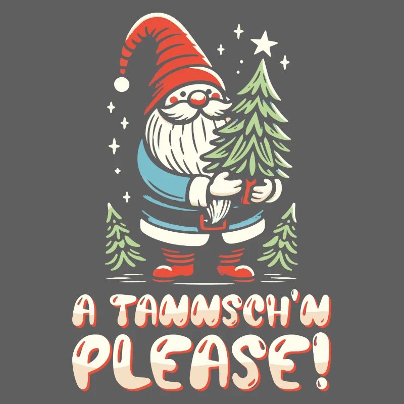 Weihnachten Lustiger Spruch Ä Tännsch'n Please