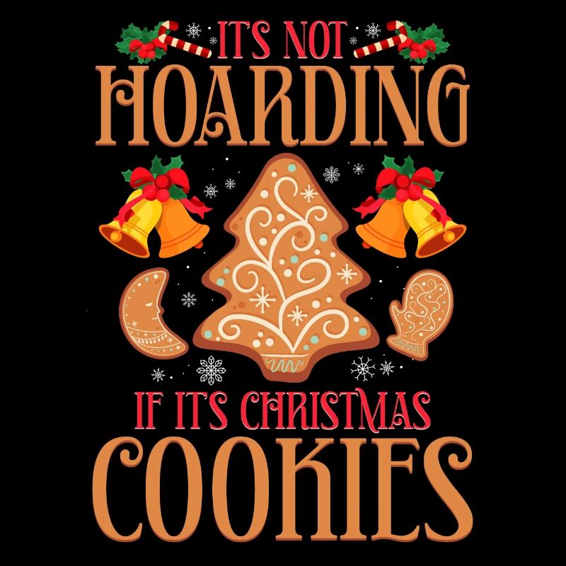 Ce n’est pas accumuler quand ce sont des biscuits de Noël