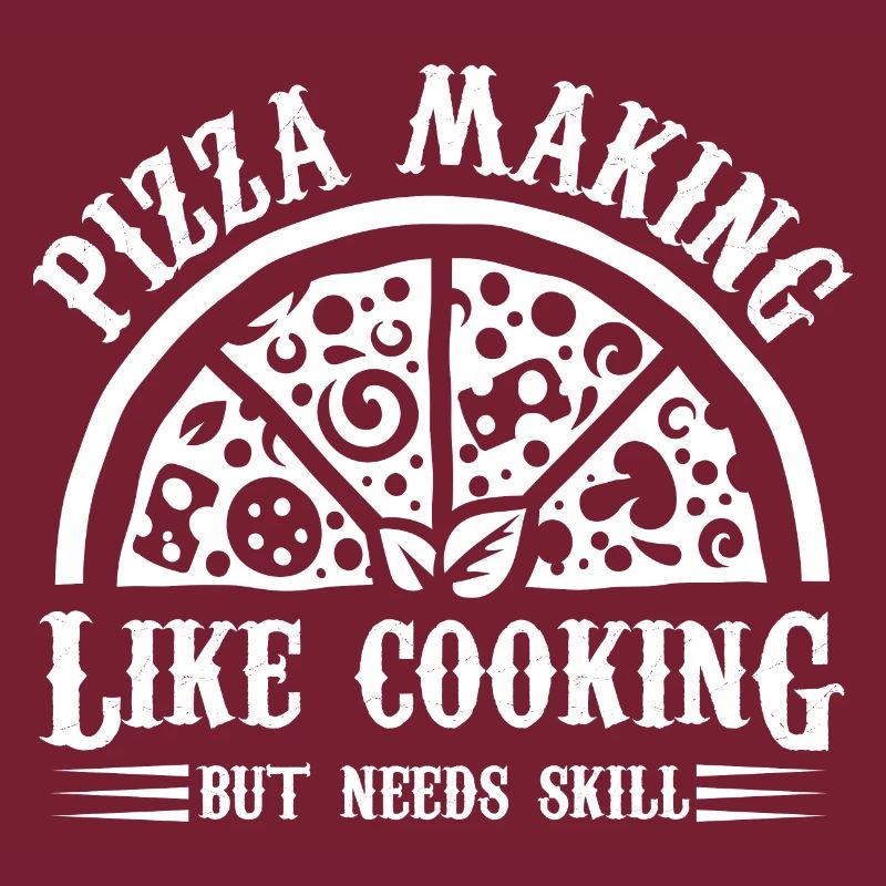 pizza making like cooking but needs skill Design