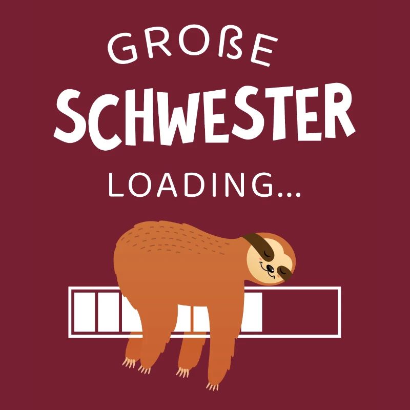 Große Schwester Loading - Faultier