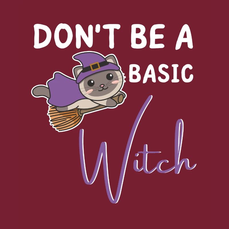 Cat Halloween Witch Witches don't be a basic witch