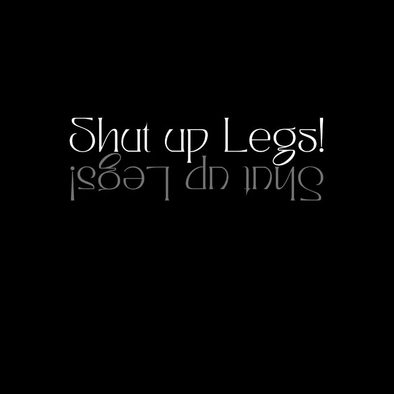 Shut up Legs - Cadeau pour cycliste VTT CC