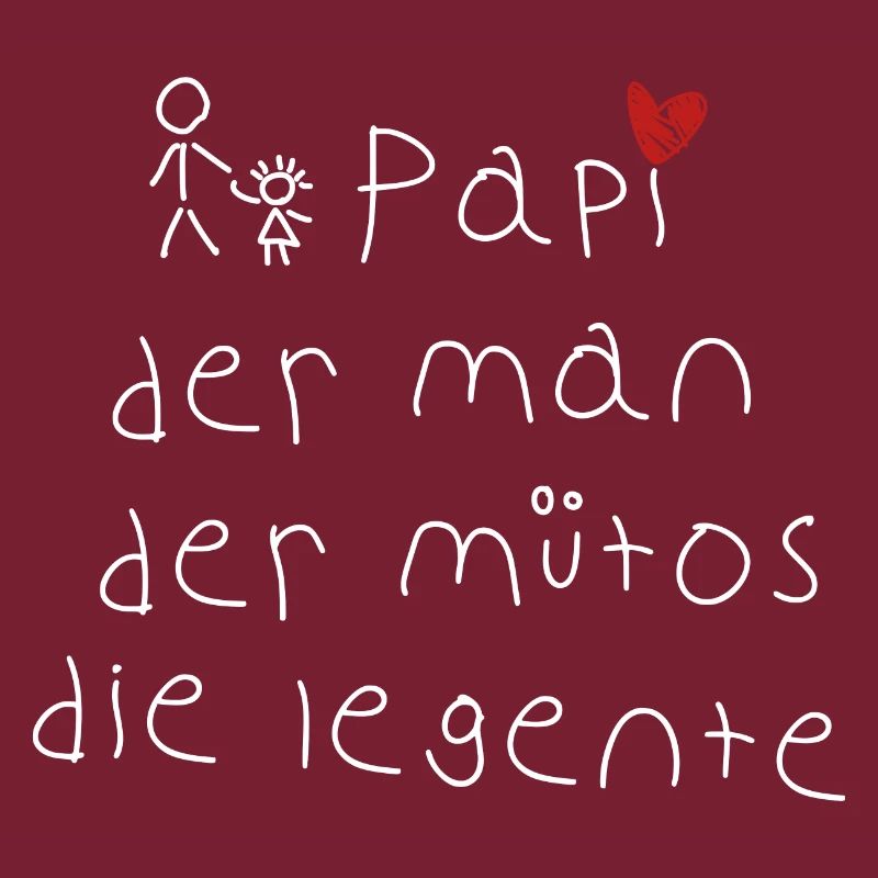 Papi - bester Papa - Mythos - Legende - Spruch