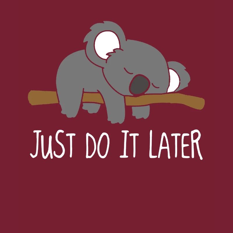Koala just do it later print design