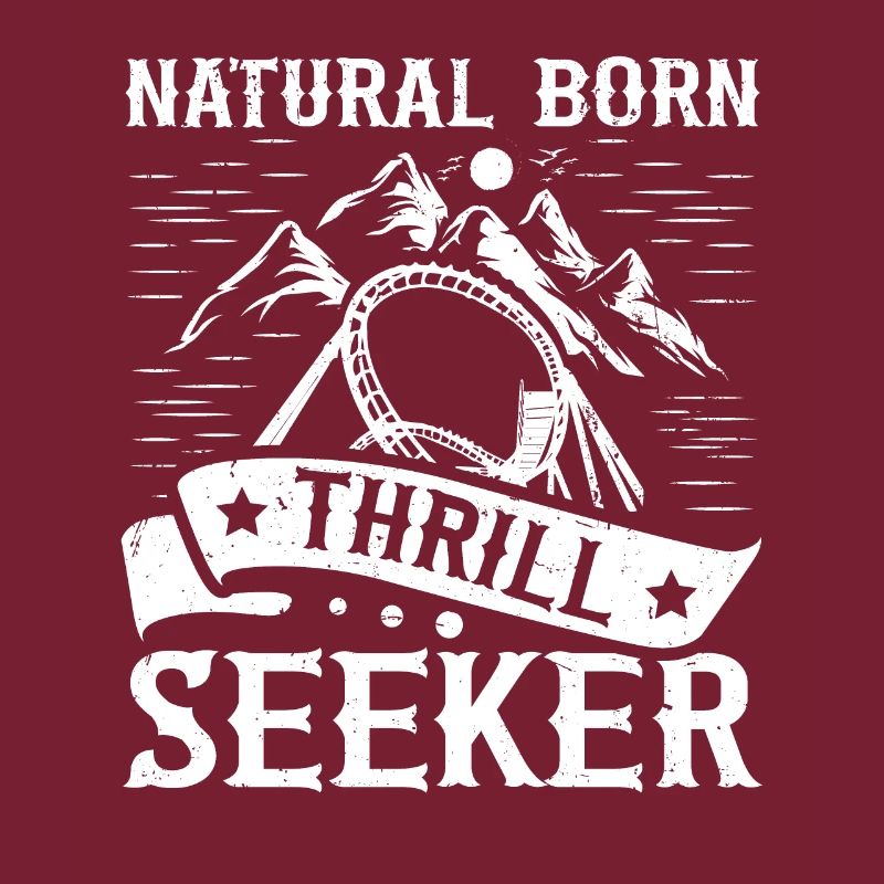 Natural Born Thrill Seeker Roller Coaster