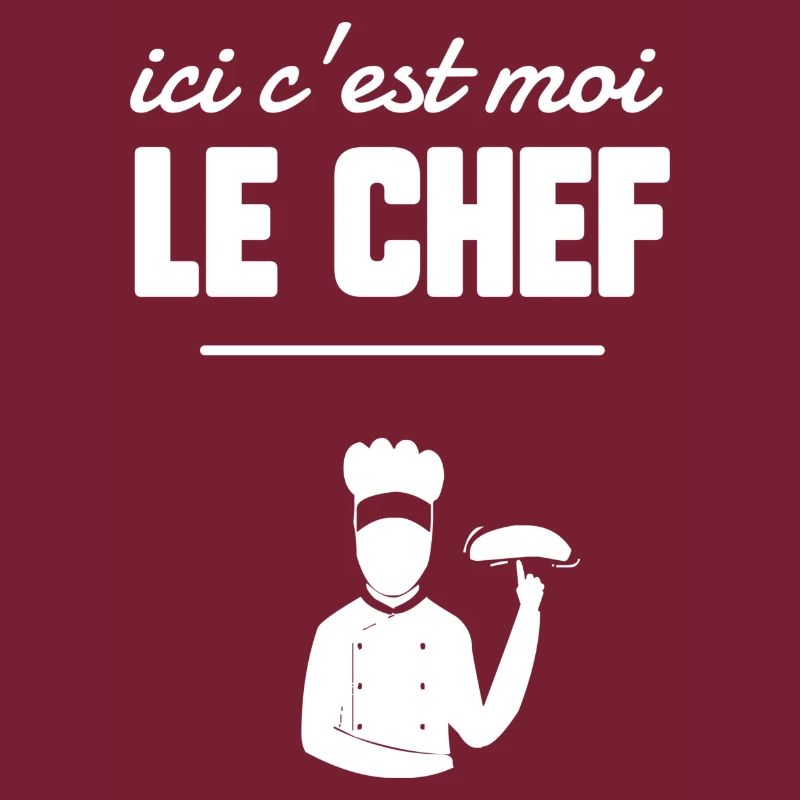 Ici c’est moi le chef