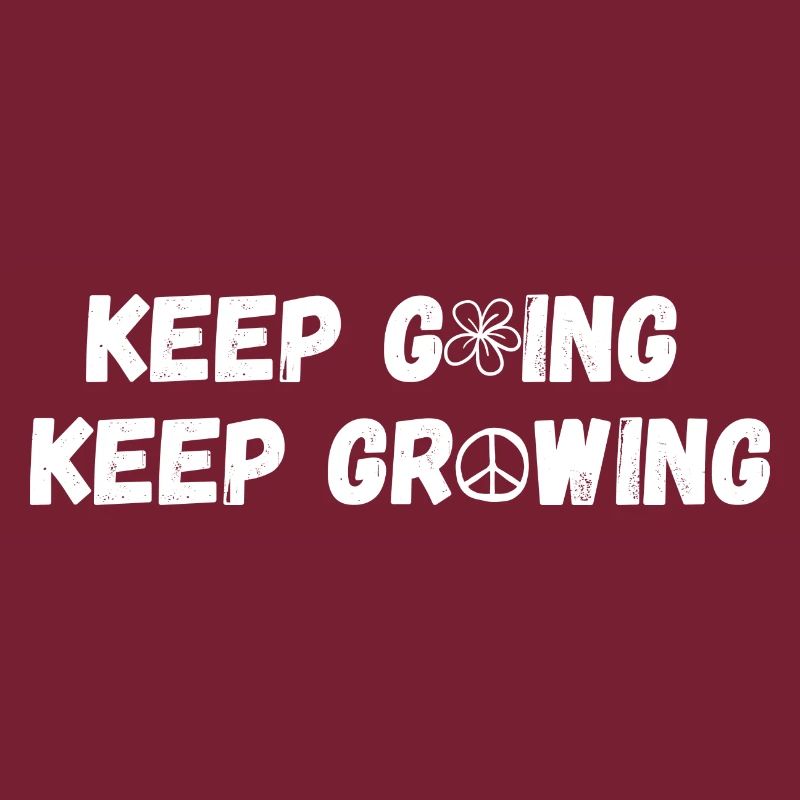 Keep Going Keep Growing Blume Geschenk