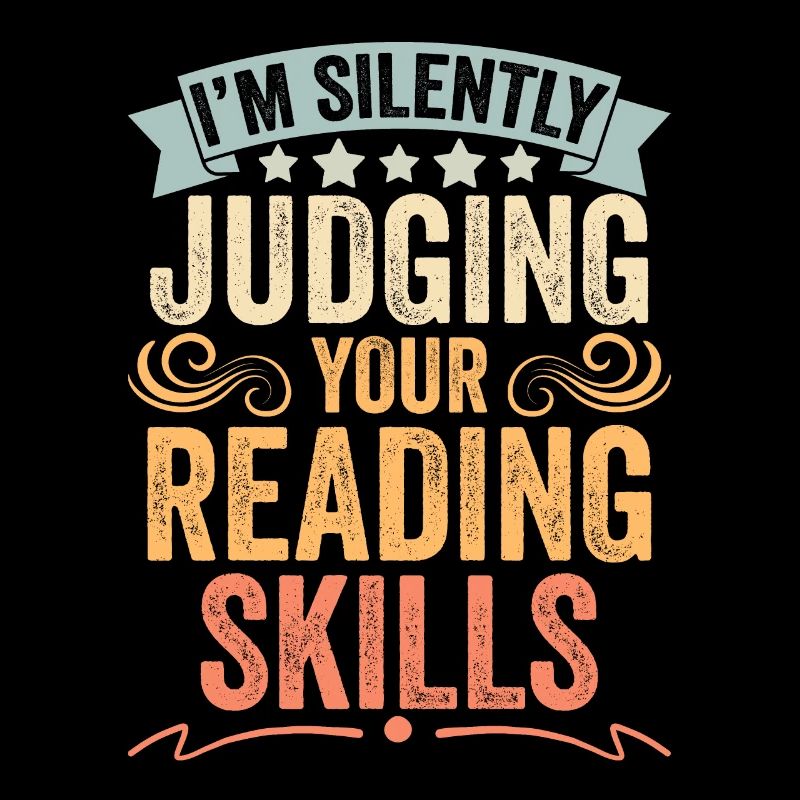 I'm Silently Judging Funny Reading Skills For An