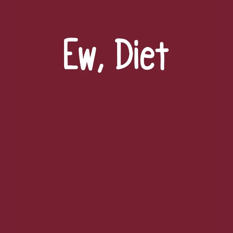 Ew, Diet