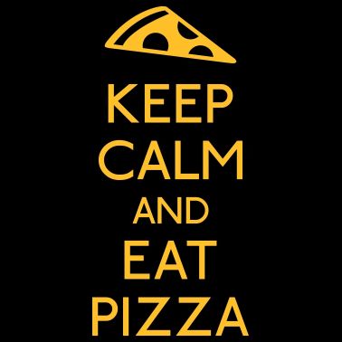 Keep Calm Pizza