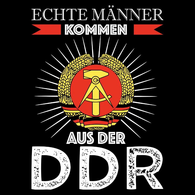 Echte Männer DDR Spruch Deutschland