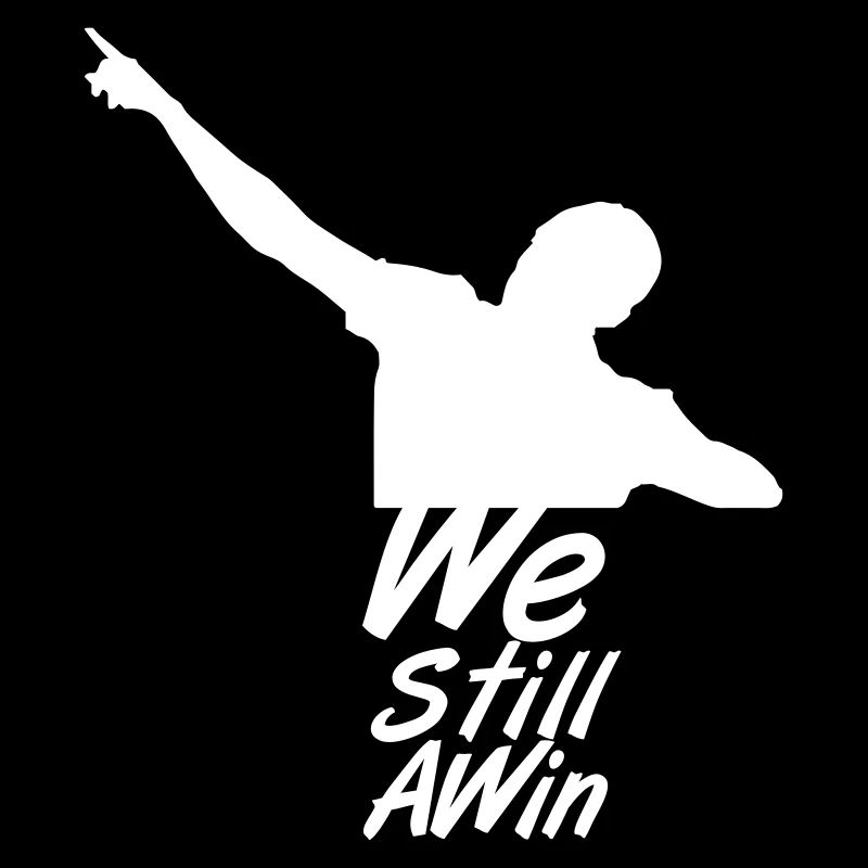 We Still A Win