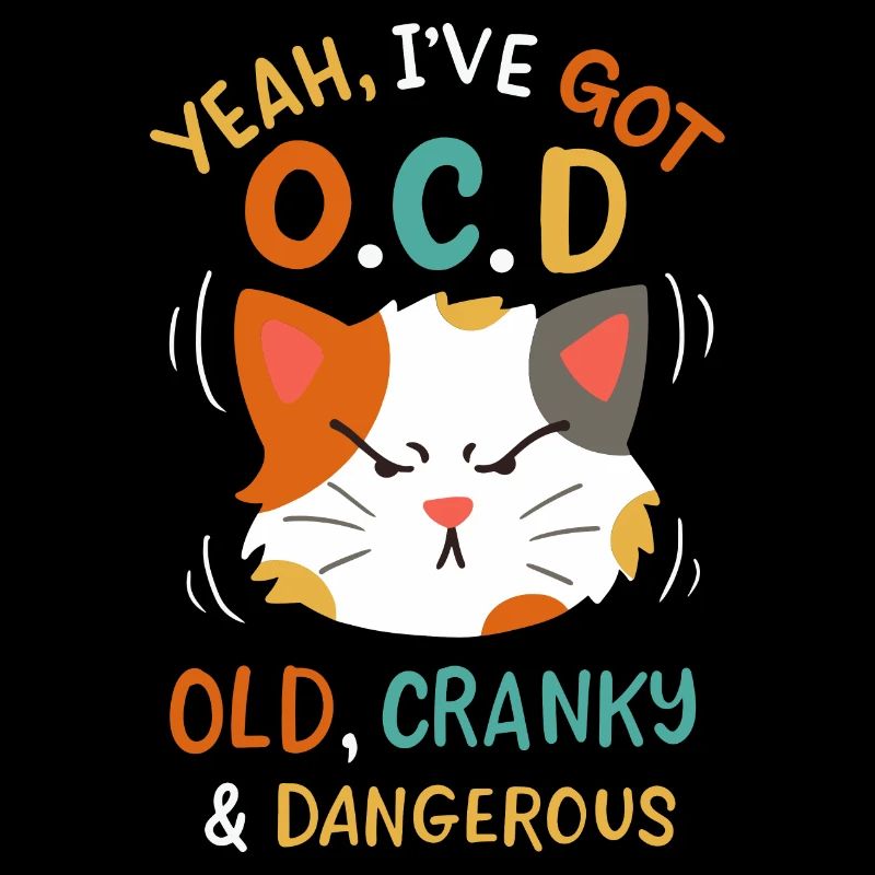 Yeah I’ve Got OCD