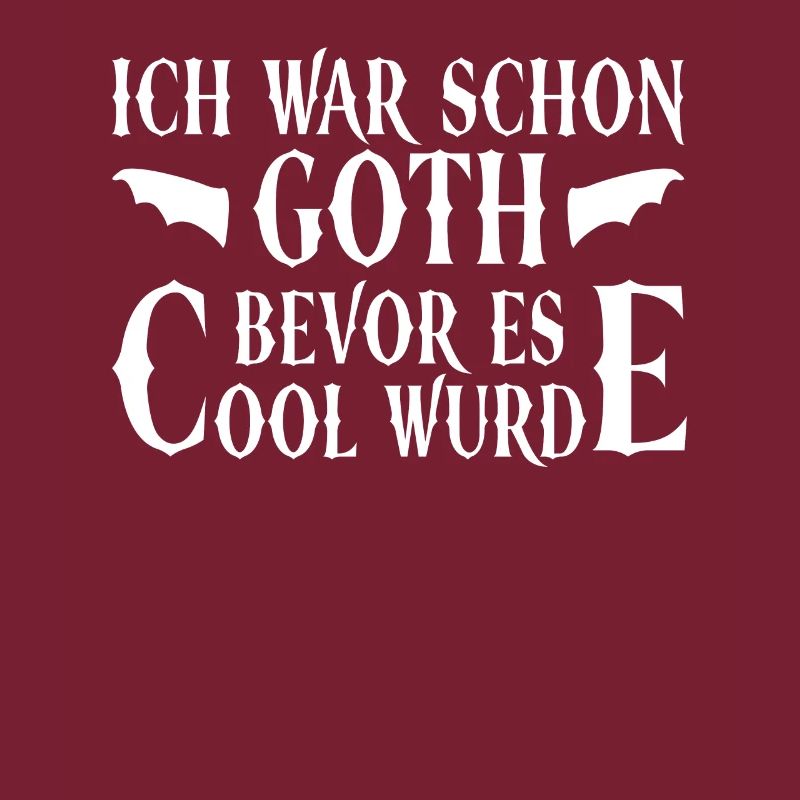 J’étais déjà gothique avant que ça devienne cool - gothique