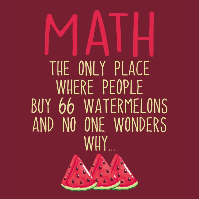 Math And Watermelons Mathematics Calculation Numbe
