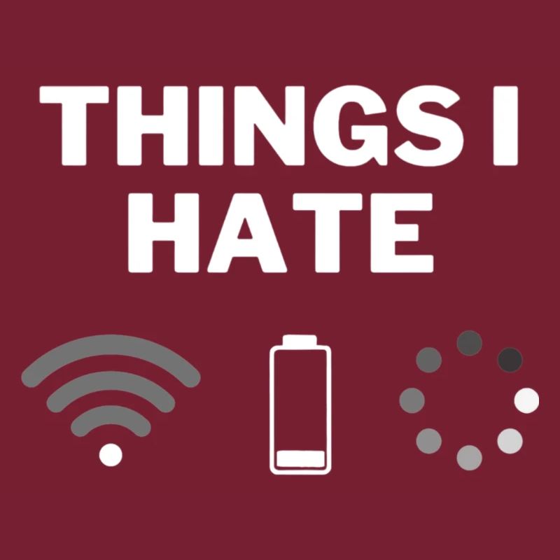 Things I hate - Dinge die ich hasse