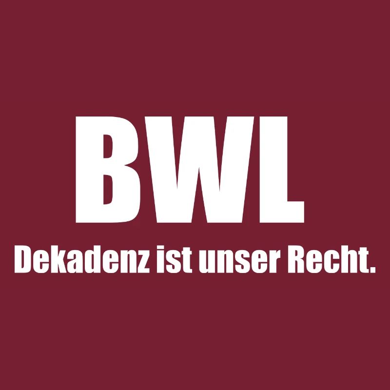 Dekadenz BWL