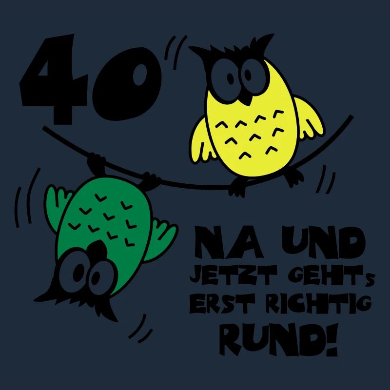Geburtstag 40, Eulen am Drahtseil, rund