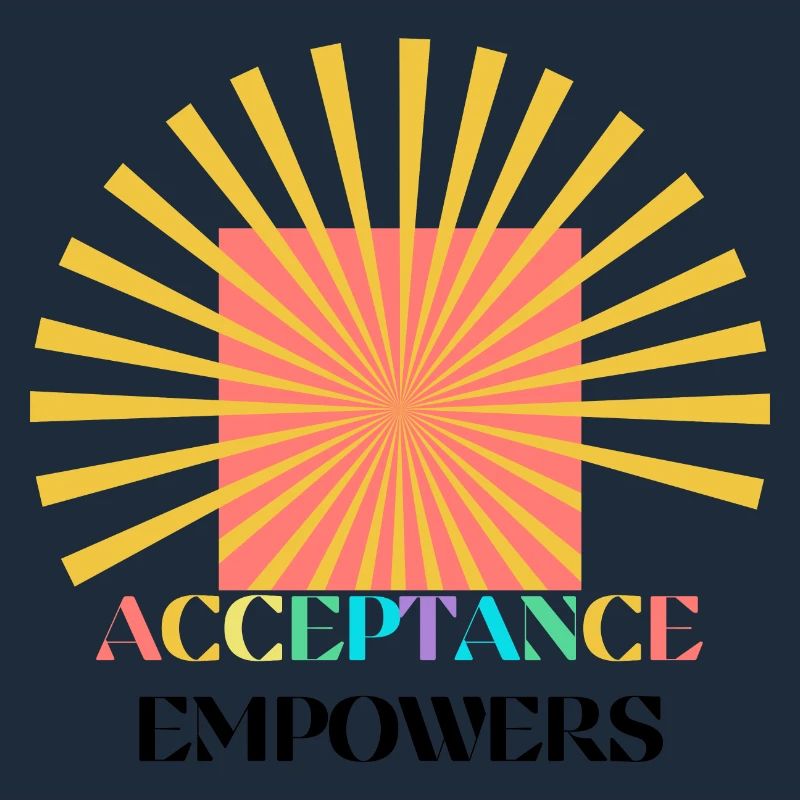 Acceptance Empowers