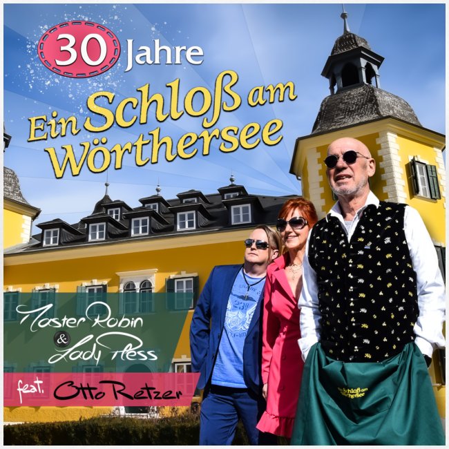 30 Jahre Schloss am Wörthersee