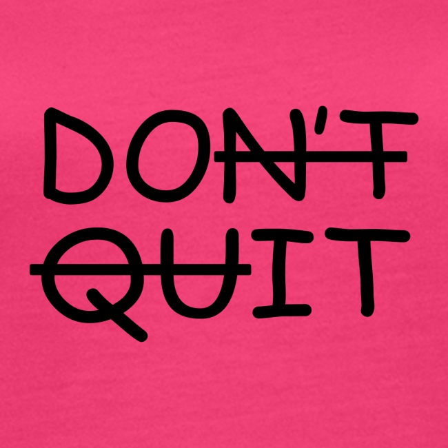Don't Quit, Do It
