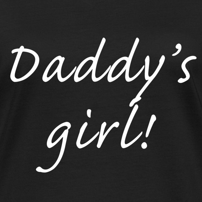 Daddy's Girl!