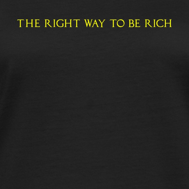 The right way to be rich