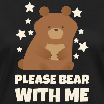 Please bear with me - Organic T-shirt for women