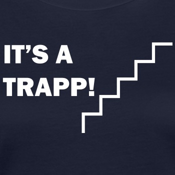 It's a trapp! - Økologisk T-skjorte for kvinner