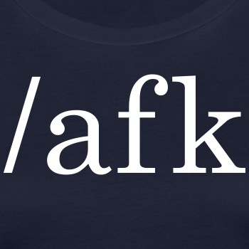 AFK - Away from Keyboard - Organic T-shirt for women
