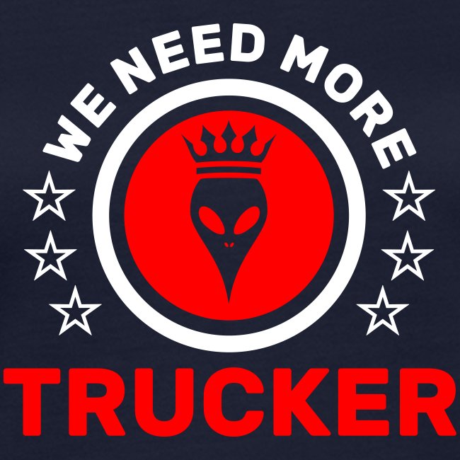 We need more trucker