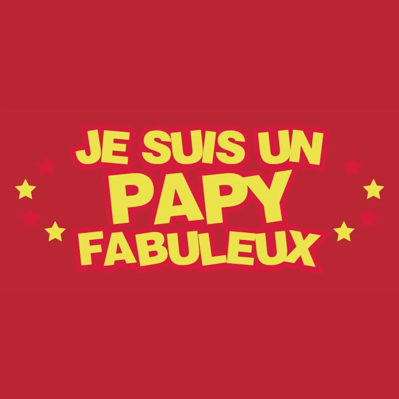 Je suis un papy fabuleux !