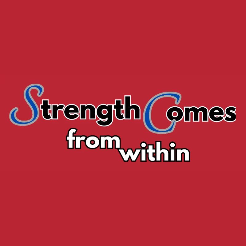 Strength comes from within