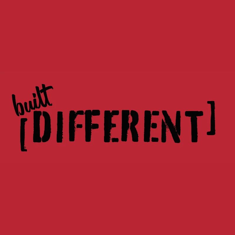 Built Different Typography Statement Saying