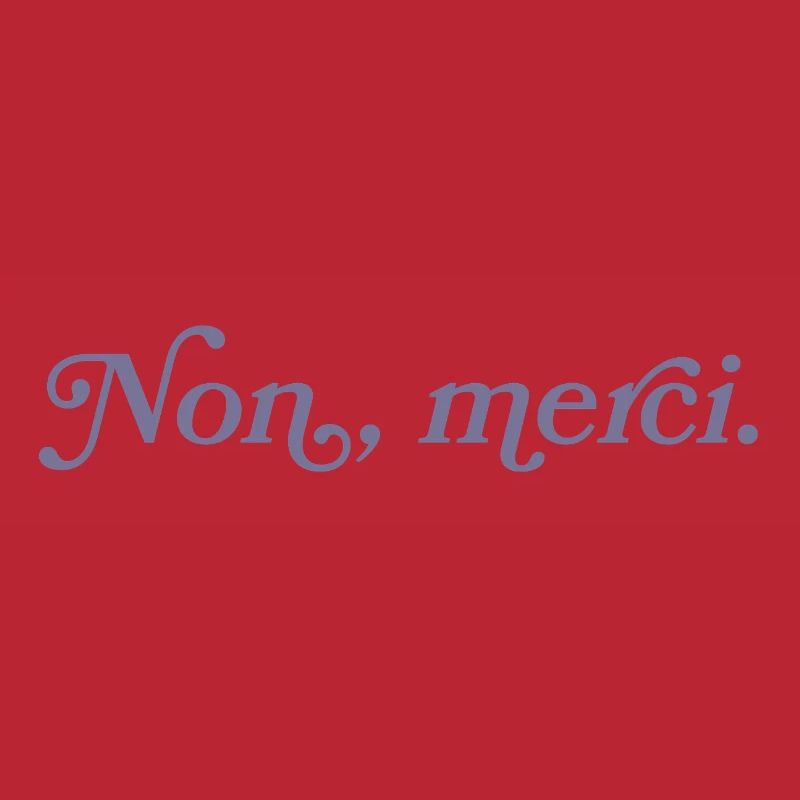 Non, merci – Französischer Minimalismus