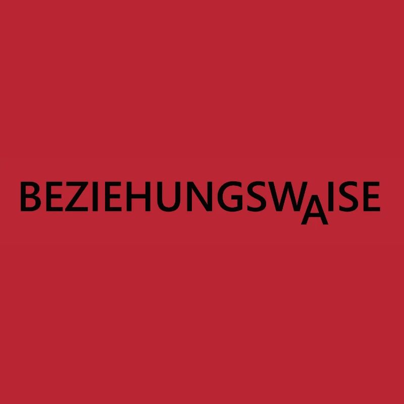 Beziehungswaise Single Sprueche