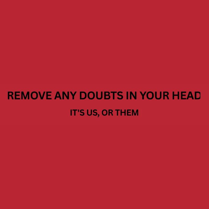 CS - Remove Remove any doubts in your head