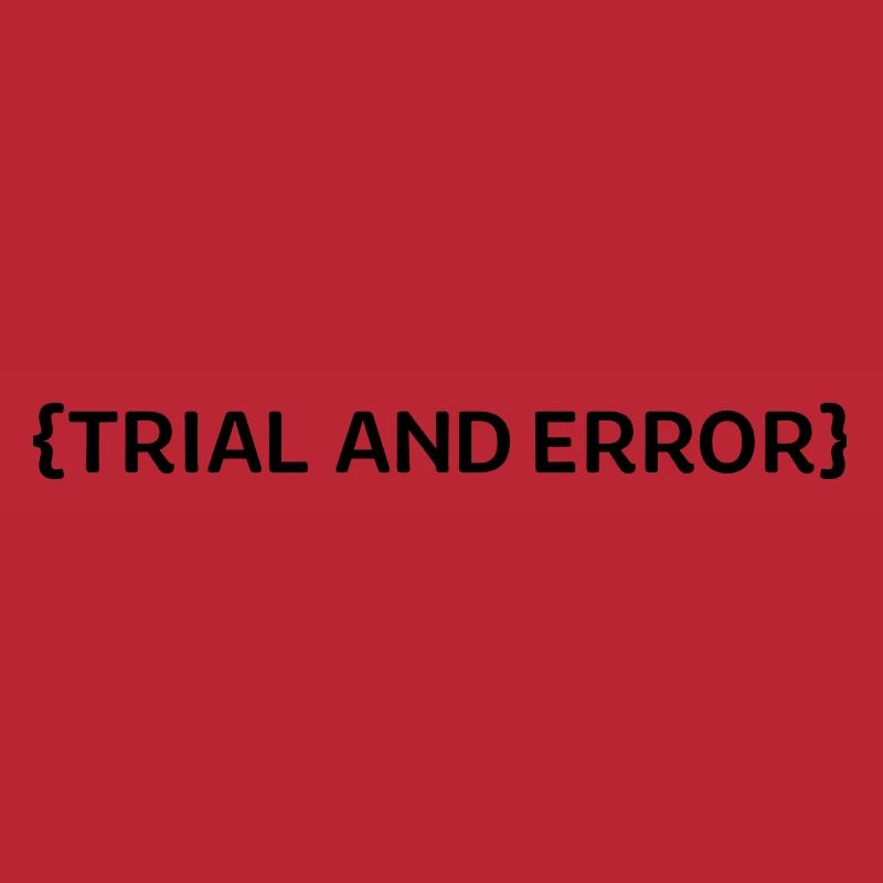 Trial an Error