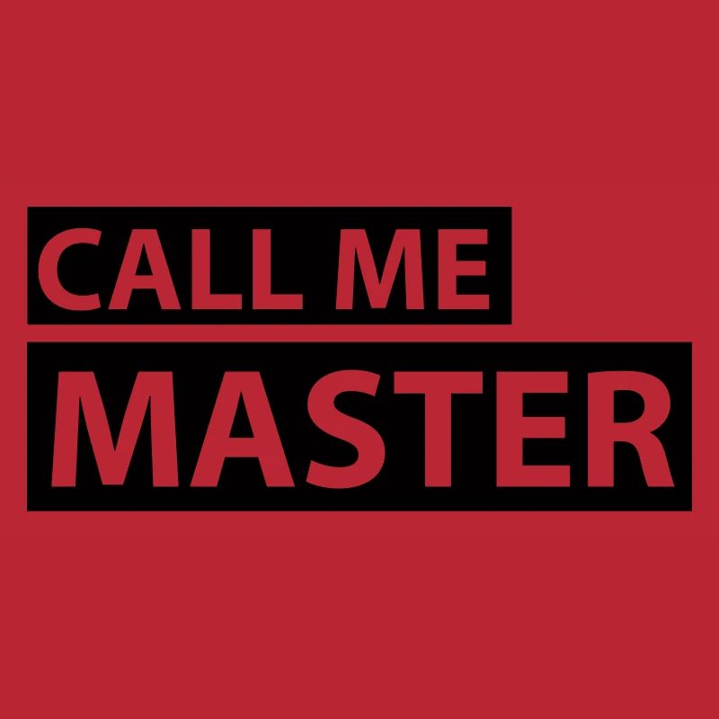 CALL ME MASTER