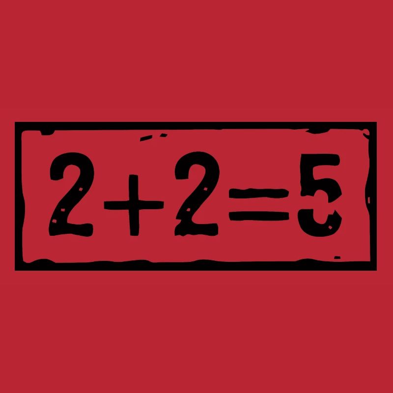 2 plus 2 equals 5