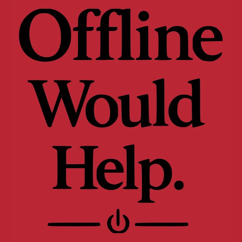 Offline Would Help