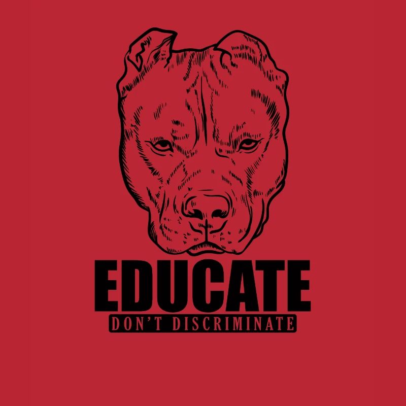 Éduquer Ne pas discriminer Pit Butt Terrier