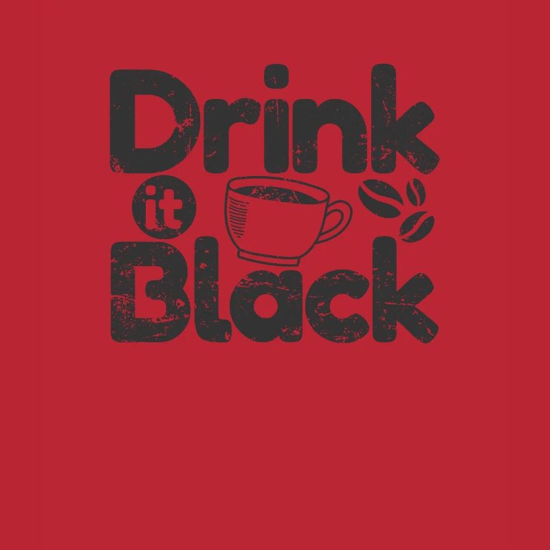 Drink it Black Coffee Caffeine Mug